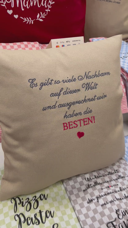 Kissenbezug Zierkissen 40x40 bestickt Baumwolle - Deko für Wohnzimmer Geschenk für beste Nachbarn